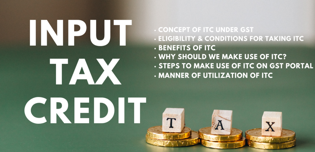 Input Tax Credit under GST