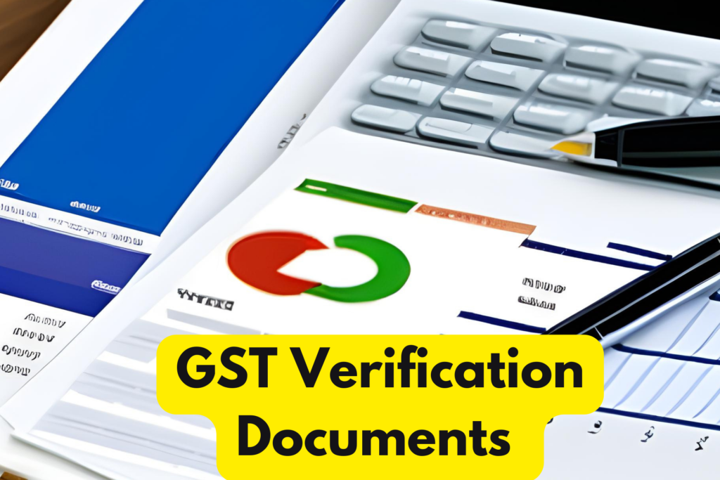 GST Verification Documents
