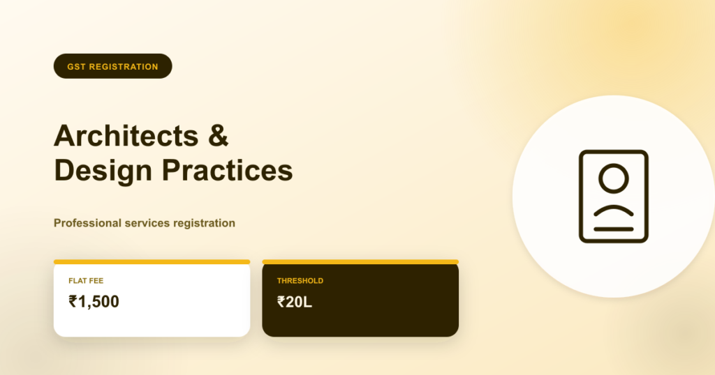 GST registration for architects, interior designers and civil engineers in Chennai