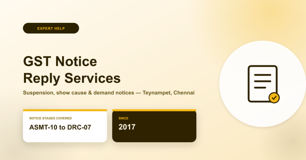 GST Notice Reply Services covering ASMT-10 to DRC-07, since 2017